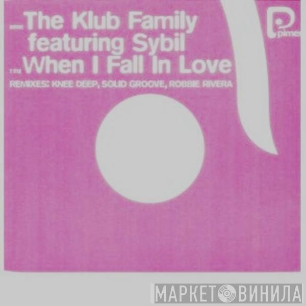The Klub Family - When I Fall In Love