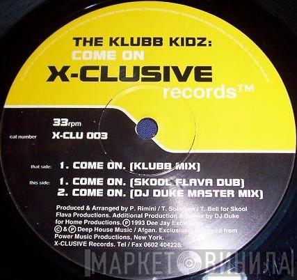 The Klubb Kidz - Come On