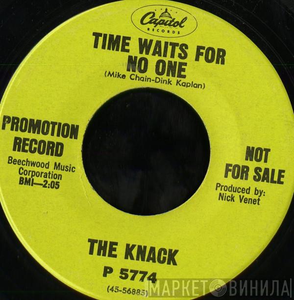 The Knack  - Time Waits For No One / I'm Aware
