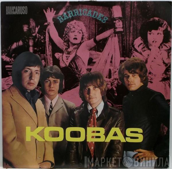  The Koobas  - Barricades