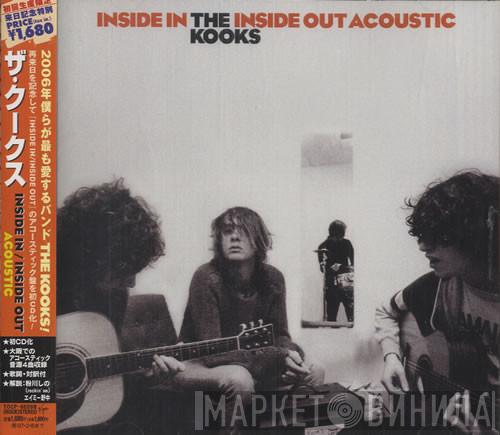  The Kooks  - Inside In / Inside Out Acoustic