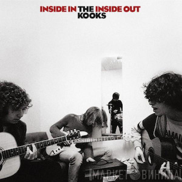 The Kooks  - Inside In / Inside Out