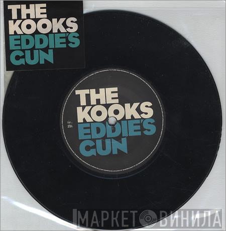  The Kooks  - Eddie's Gun