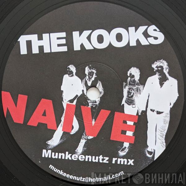 The Kooks - Naive (Munkeenutz Rmx)