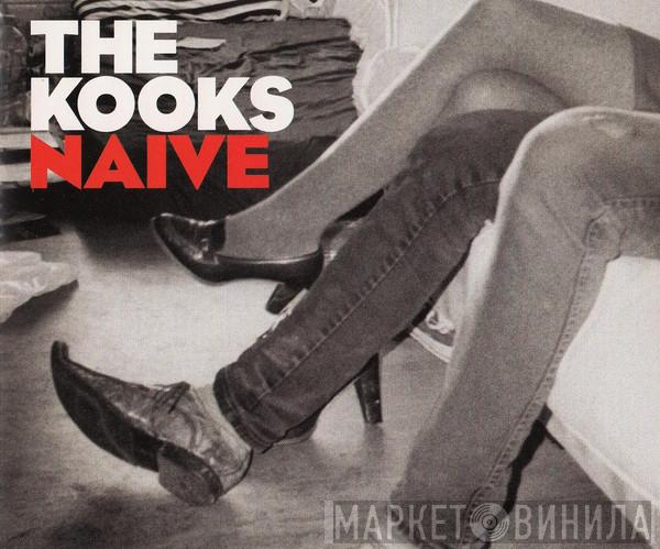 The Kooks - Naive
