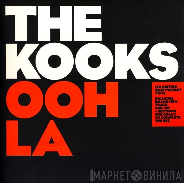  The Kooks  - Ooh La