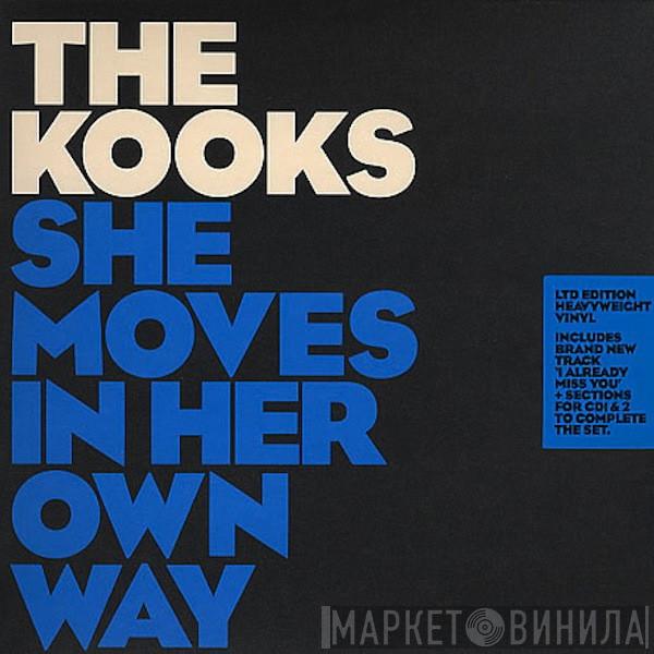  The Kooks  - She Moves In Her Own Way