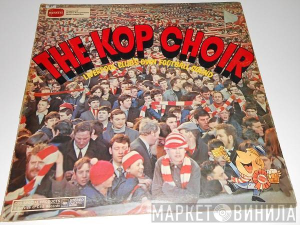 The Kop Choir - Liverpool Club's Own Football Sound