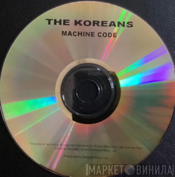 The Koreans - Machine Code