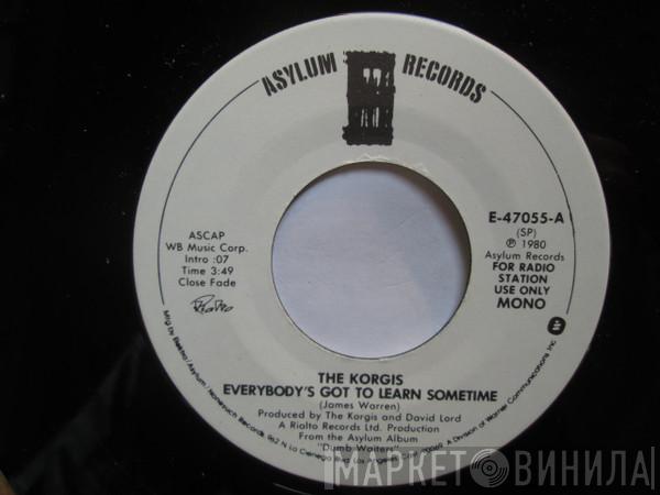 The Korgis  - Everybody's Got To Learn Sometime