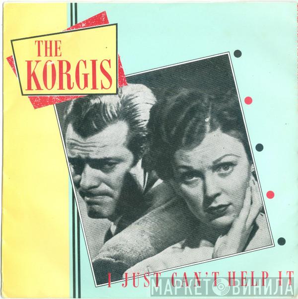 The Korgis - I Just Can't Help It