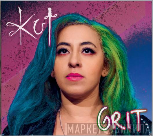 The Kut - Grit