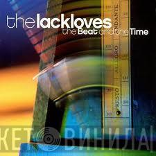 The Lackloves - The Beat And The Time