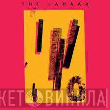 The Lahaar - The Lahaar