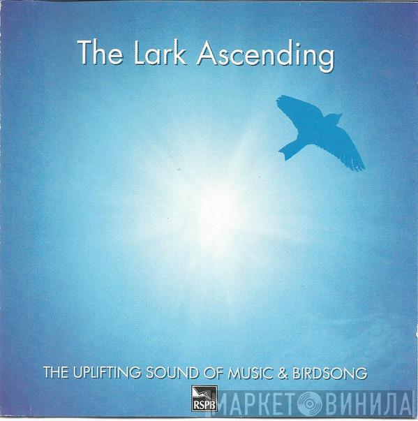  - The Lark Ascending