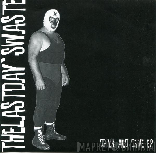 The Last Days Waste - Drink And Drive