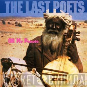 The Last Poets - Oh My People