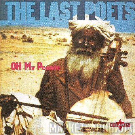  The Last Poets  - Oh My People
