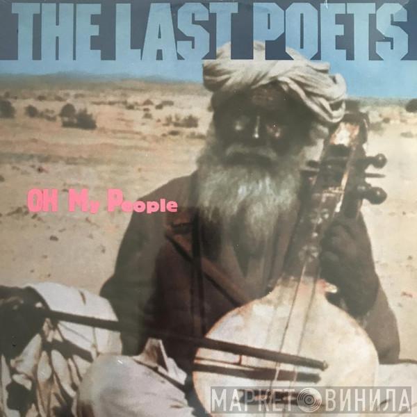  The Last Poets  - Oh My People