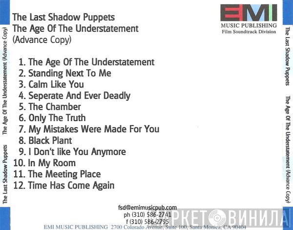  The Last Shadow Puppets  - The Age Of The Understatement