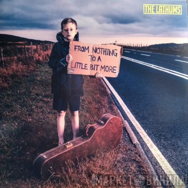  The Lathums  - From Nothing To A Little Bit More