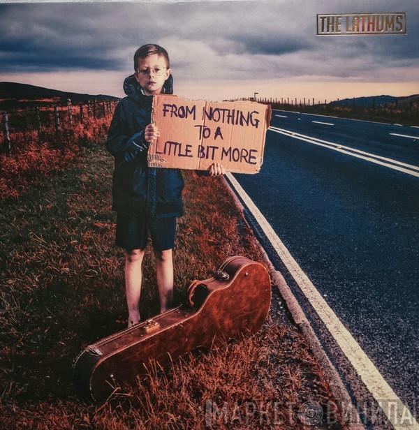  The Lathums  - From Nothing To A Little Bit More