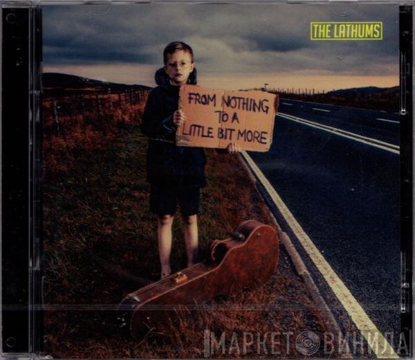  The Lathums  - From Nothing To A Little Bit More