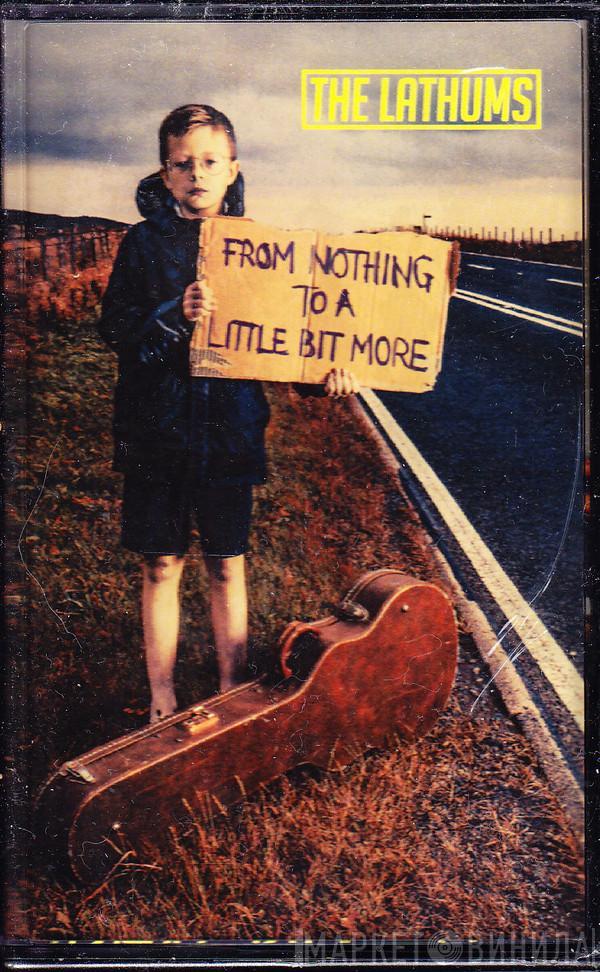  The Lathums  - From Nothing To A Little Bit More