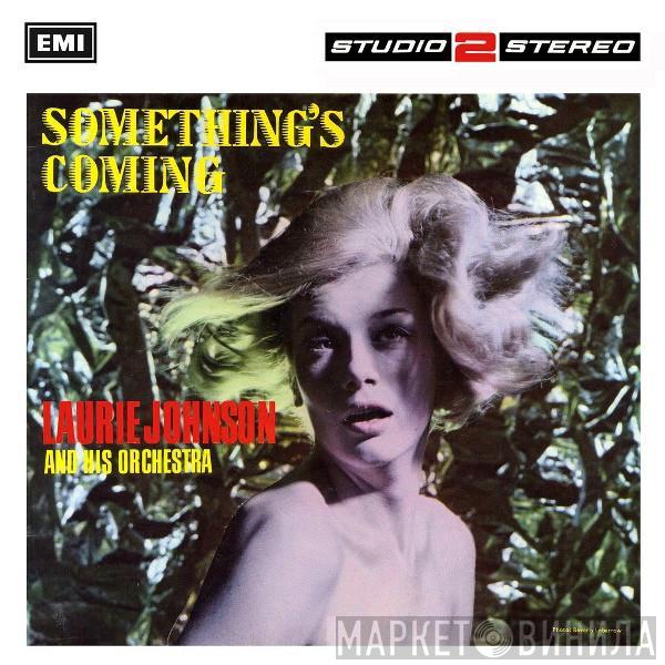  The Laurie Johnson Orchestra  - Something's Coming