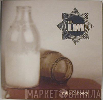 The Law - Milk & Honey