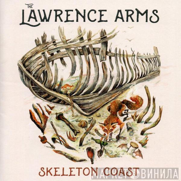 The Lawrence Arms - Skeleton Coast