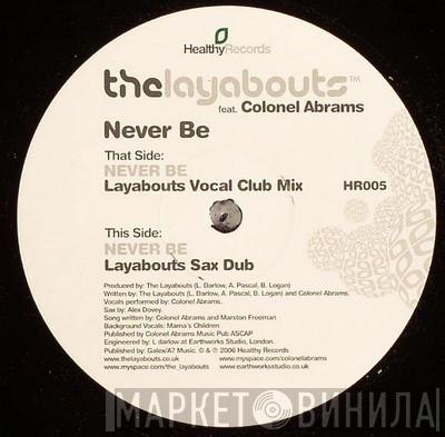 The Layabouts - Never Be