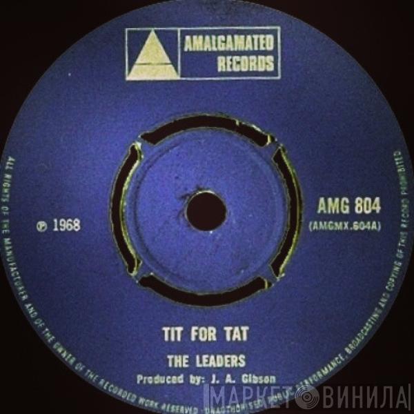 The Leaders , The Marvetts - Tit For Tat / You Take Too Long To Know