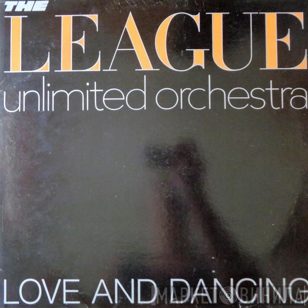 The League Unlimited Orchestra - Love And Dancing