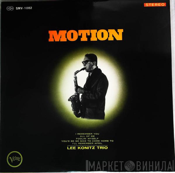  The Lee Konitz Trio  - Motion
