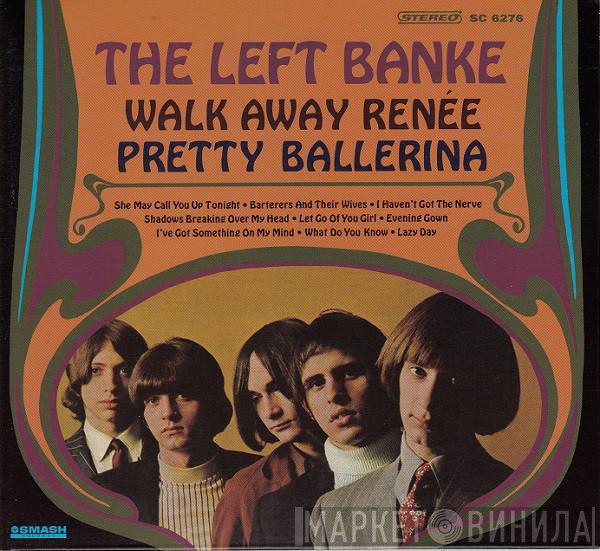 The Left Banke - Walk Away Renée / Pretty Ballerina