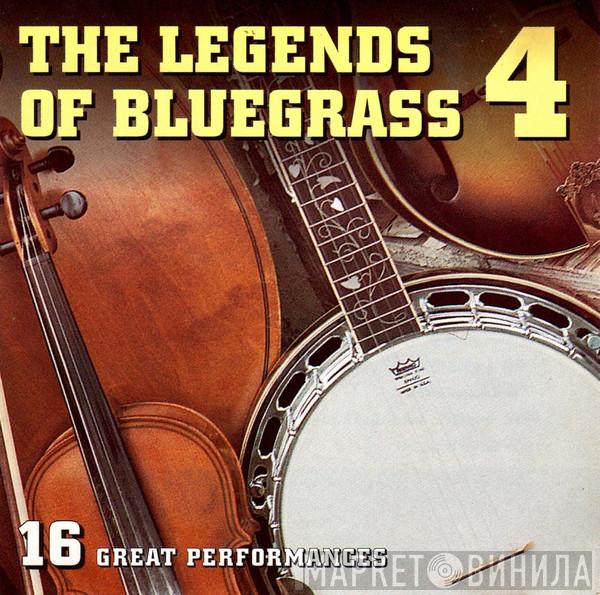  - The Legends Of Bluegrass 4
