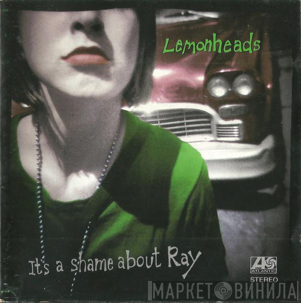  The Lemonheads  - It's A Shame About Ray