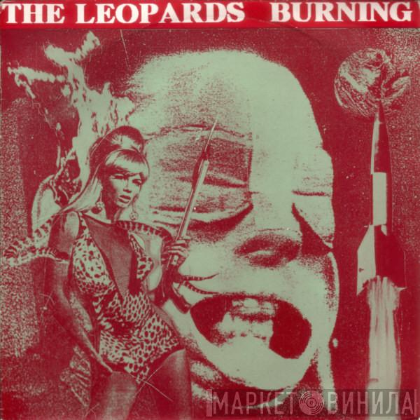 The Leopards - Burning