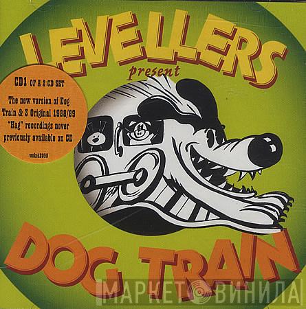 The Levellers - Dog Train