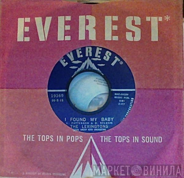 The Lexingtons - I Found My Baby / When My Baby Went Away