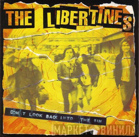 The Libertines - Don't Look Back Into The Sun
