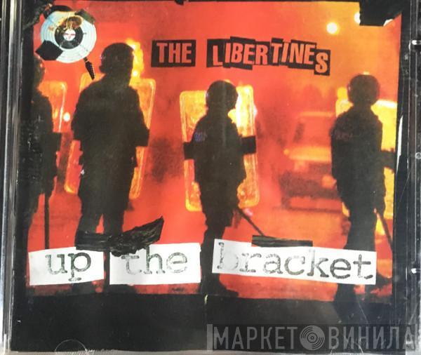 The Libertines - Up The Bracket