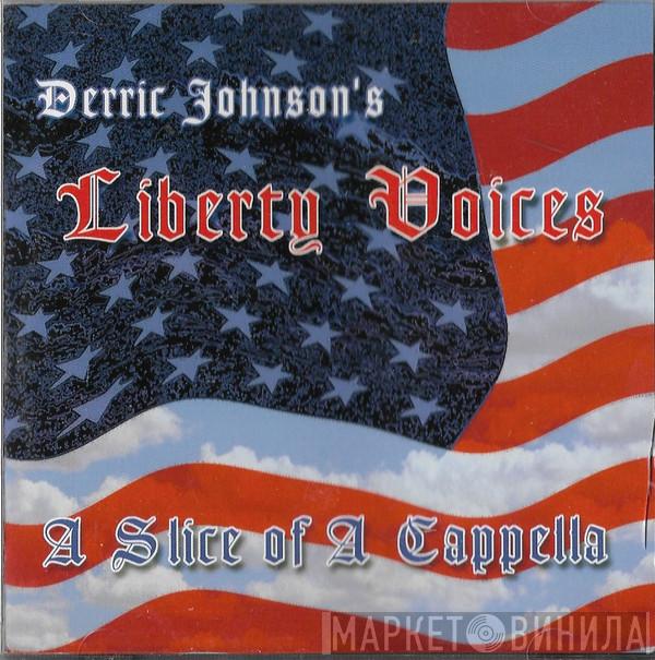 The Liberty Voices - A Slice Of A Cappella