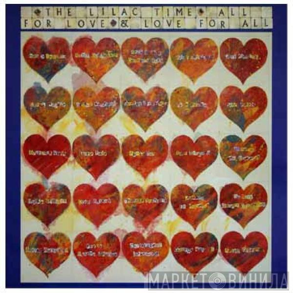 The Lilac Time - All For Love & Love For All