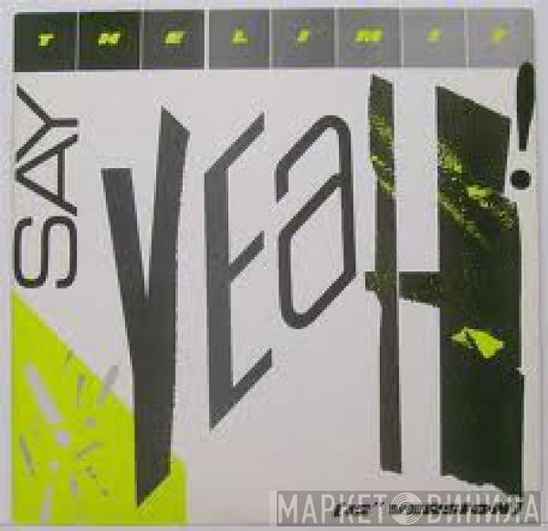  The Limit   - Say Yeah