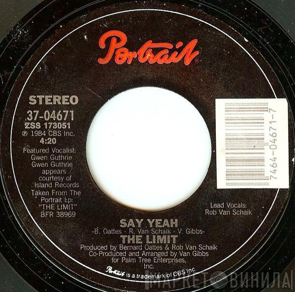  The Limit   - Say Yeah