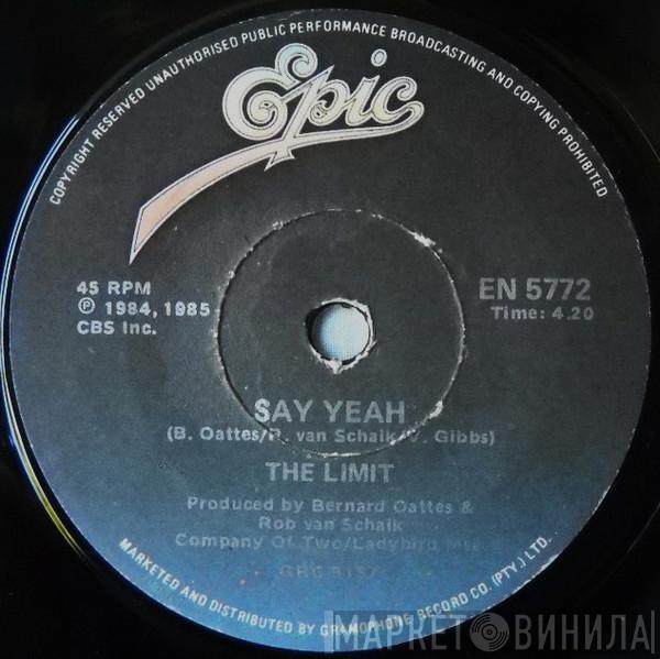  The Limit   - Say Yeah