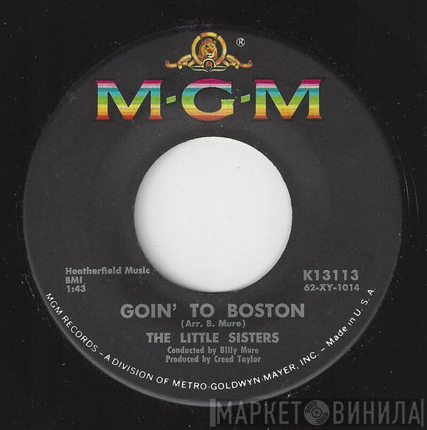 The Little Sisters  - Goin' To Boston / Where Does It Lead