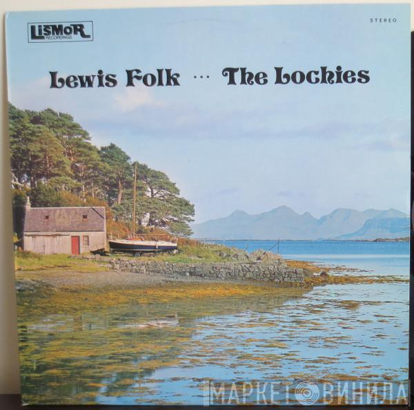 The Lochies - Lewis Folk